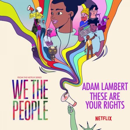 Adam Lambert These Are Your Rights